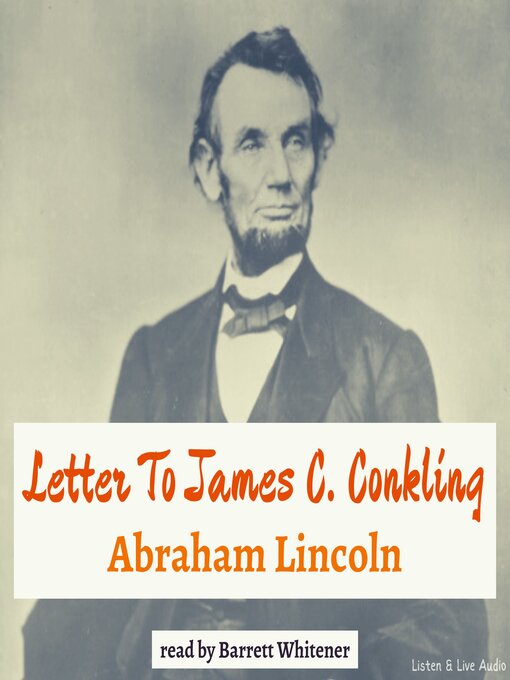 Title details for Letter To James C. Conkling by Abraham Lincoln - Available